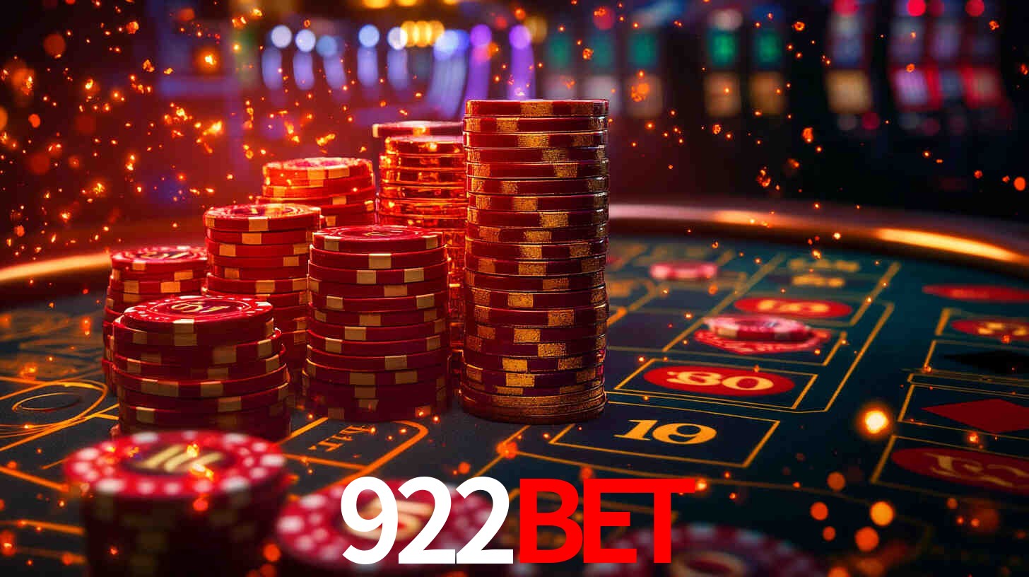 Explore as vantagens do 922Bet: serviço profissional e confiabilidade